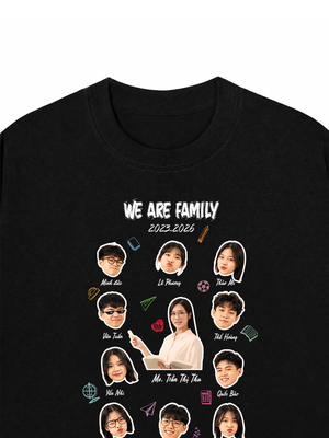 Áo Thun Custom Class Shirt We Are Family