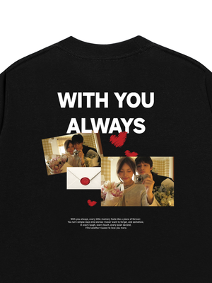 Áo Thun Custom Couple With You Always