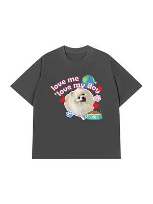 Áo Thun Custom Pet Love Me Love My Dog