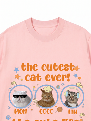 Áo Thun Custom Pet The Cutest Cat Ever