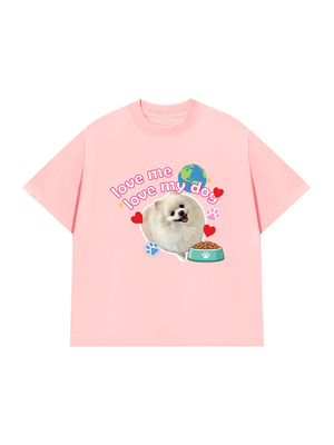 Áo Thun Custom Pet Love Me Love My Dog