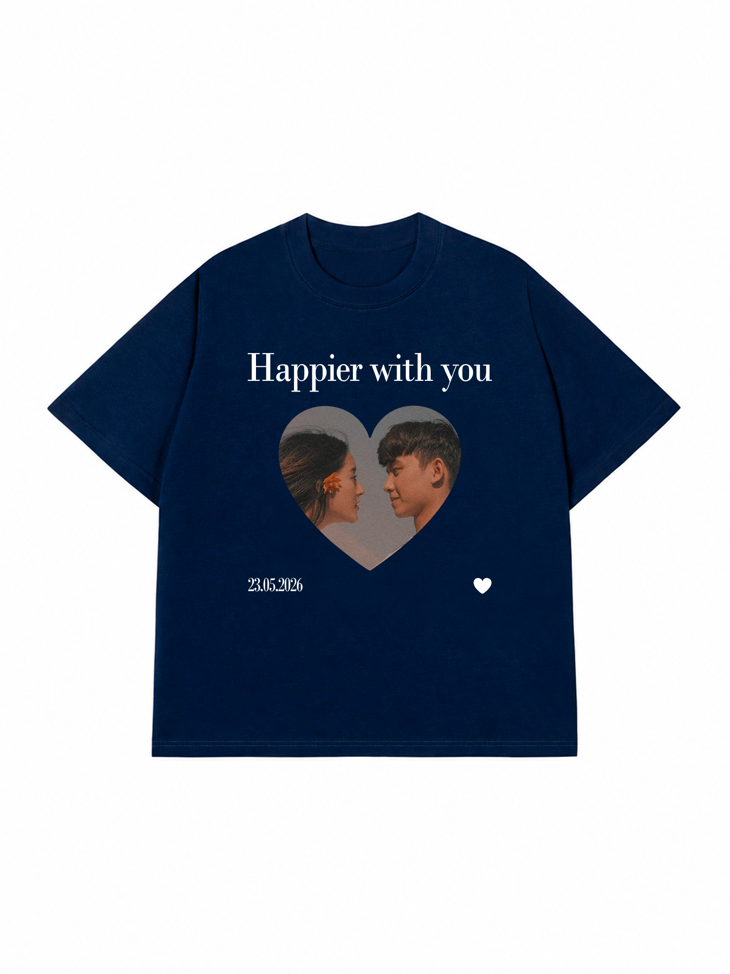 Áo Thun Custom Happier With You
