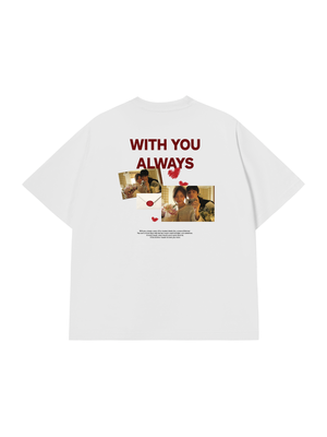 Áo Thun Custom Couple With You Always