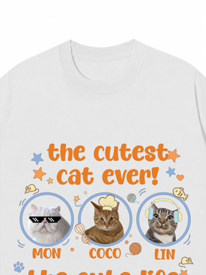 Áo Thun Custom Pet The Cutest Cat Ever