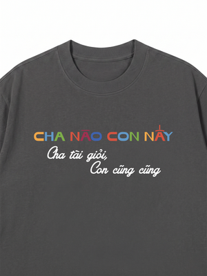 Áo Thun Custom Cha Nào Con Nấy
