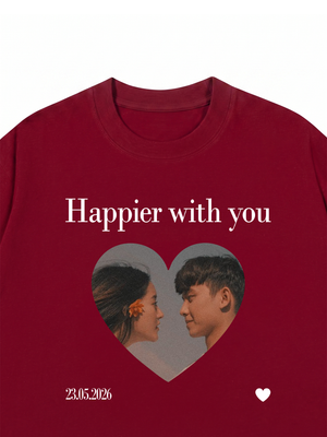 Áo Thun Custom Happier With You