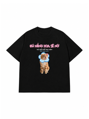 Áo Thun Custom Pet Đủ Nắng Hoa Sẽ Nở Mèo Hoa