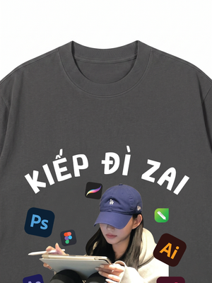 Áo Thun Custom Jod Kiếp Đì Zai