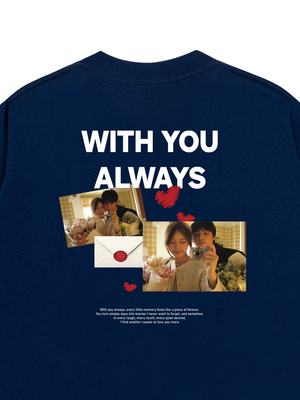 Áo Thun Custom Couple With You Always