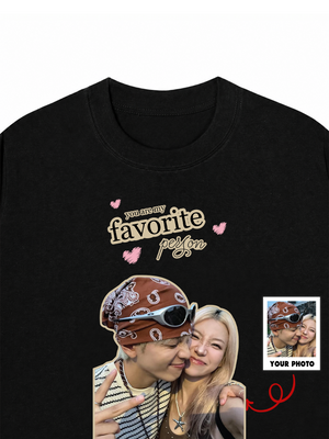 Áo Thun Custom Couple You Are My Favorite Person
