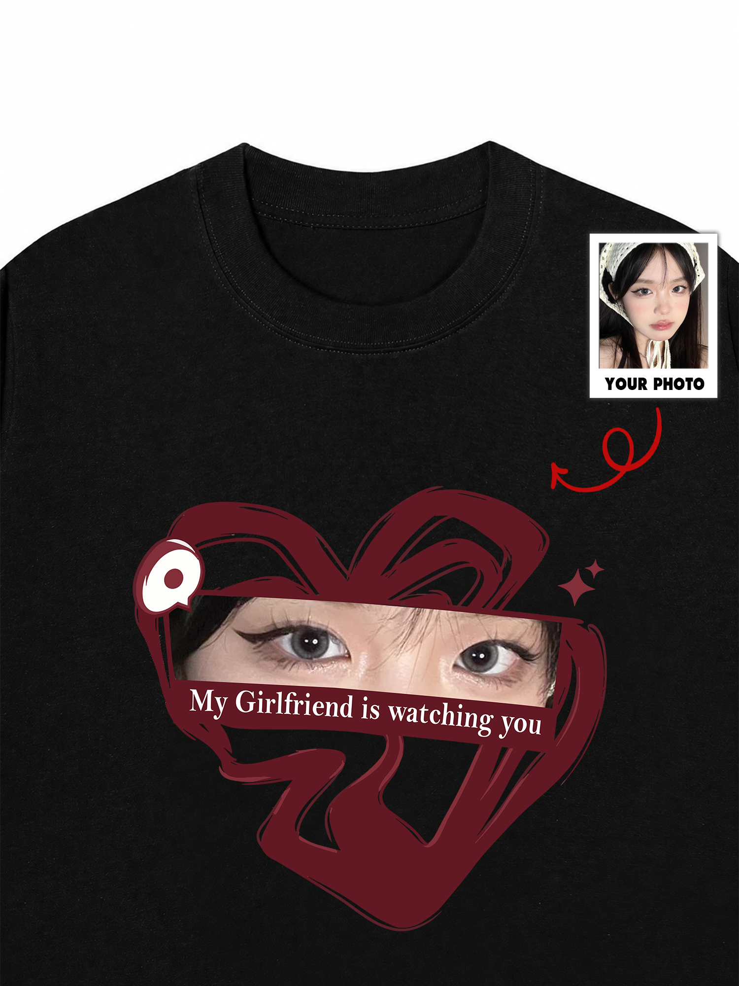 Áo Thun  My Girlfriend BoyFriend Is Watching You Heart