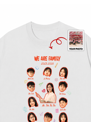 Áo Thun Custom Class Shirt We Are Family