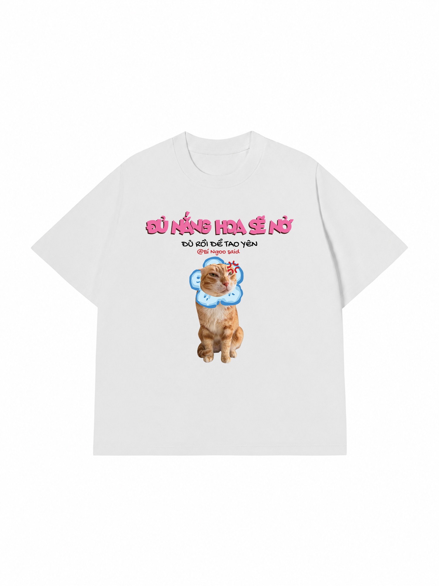 Áo Thun Custom Pet Đủ Nắng Hoa Sẽ Nở Mèo Hoa