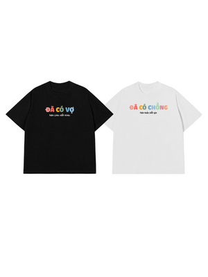 Áo Thun Custom Couple Đã Có Vợ - Chồng