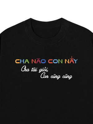 Áo Thun Custom Cha Nào Con Nấy