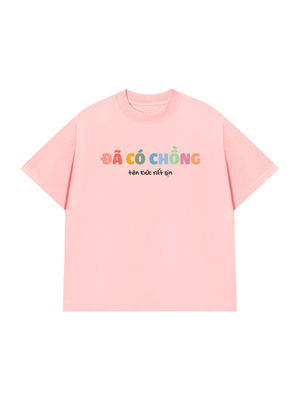 Áo Thun Custom Couple Đã Có Vợ - Chồng