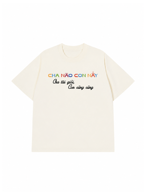 Áo Thun Custom Cha Nào Con Nấy