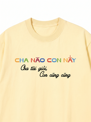 Áo Thun Custom Cha Nào Con Nấy